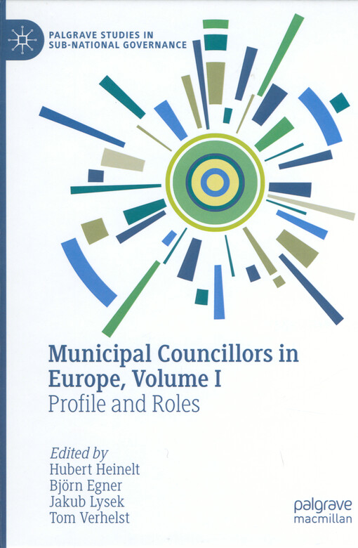 Municipal councillors in Europe. Volume I, Profile and roles