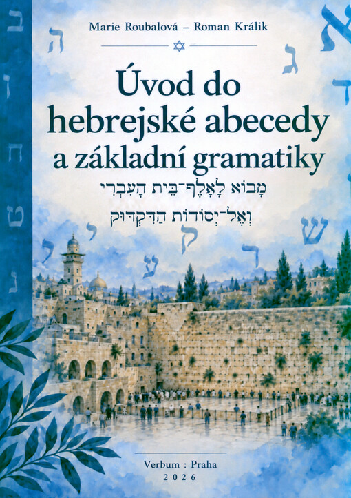 Úvod do hebrejské abecedy a základní gramatiky