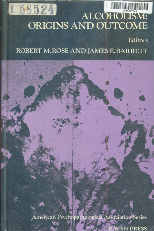 Alcoholism : origins and outcome : 76th annual meeting held March 6-8, 1986 in New York City