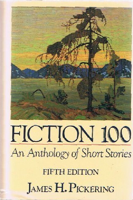 Fiction 100 :an anthology of short stories
