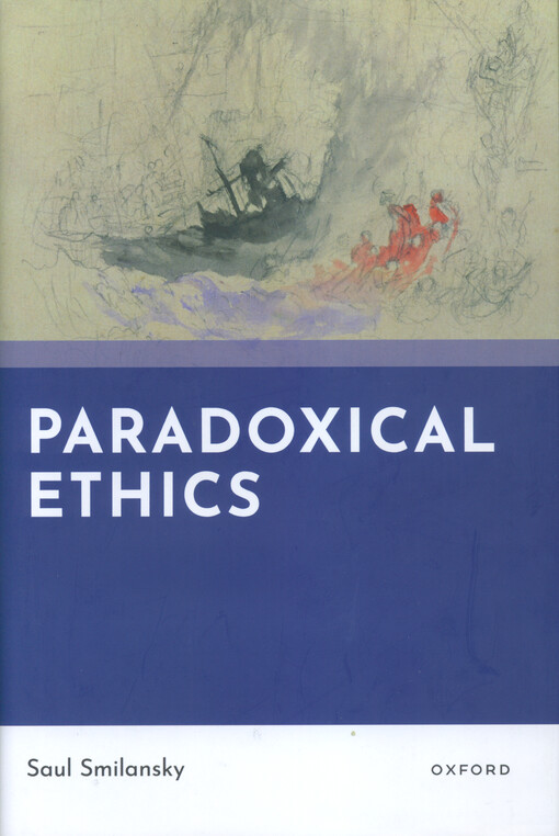Paradoxical ethics