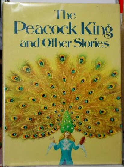 The Peacock King and Other Stories