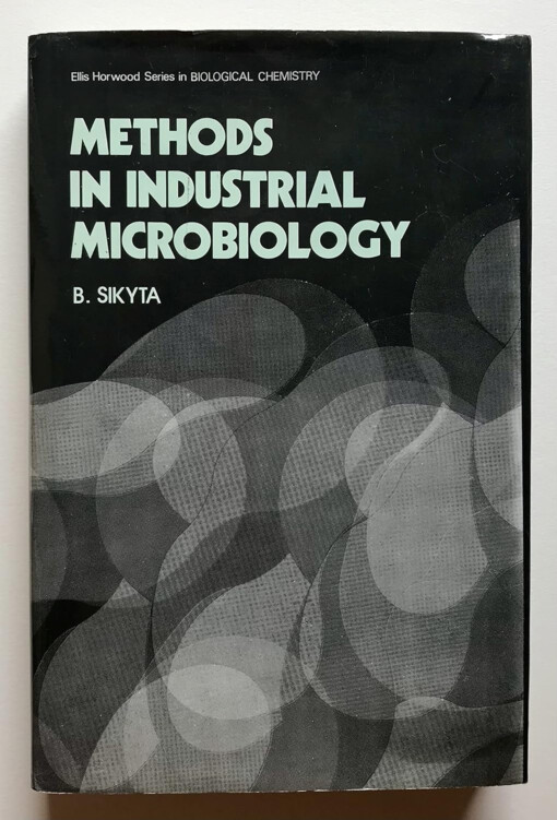 Methods in industrial microbiology