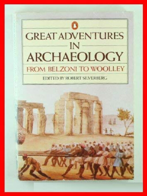 Great adventures in archaeology