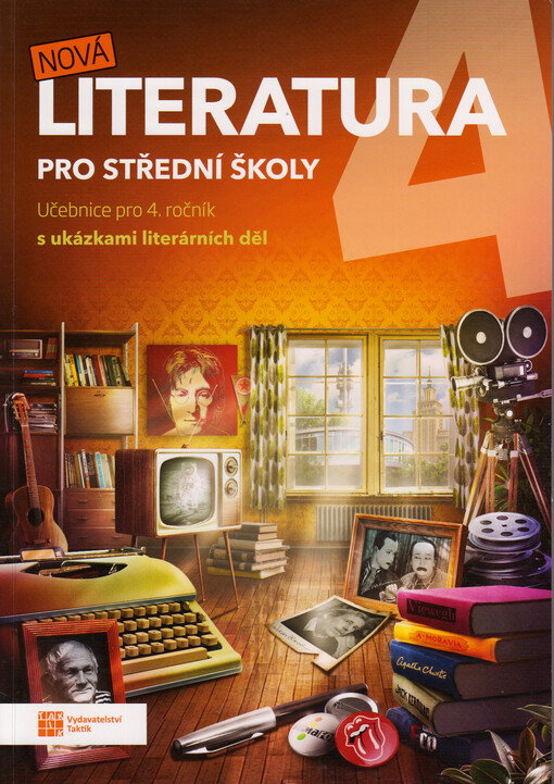 Nová literatura 4. Učebnice pro 4. ročník středních škol a gymnázií