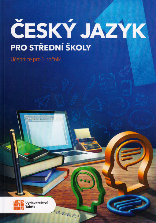 Český jazyk 1 pro střední školy. Učebnice pro 1. ročník