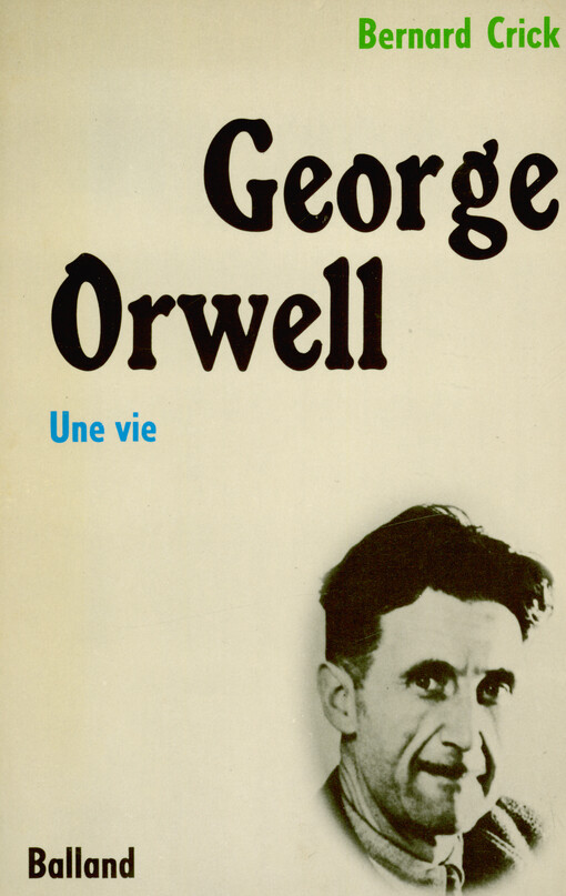 George Orwell : une vie