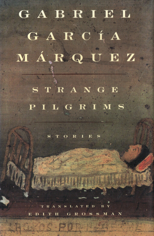 Strange pilgrims : twelve stories