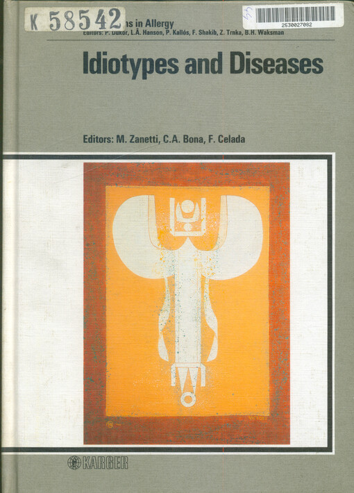 Idiotypes and diseases : international conference : Venezia : May 7-9, 1986