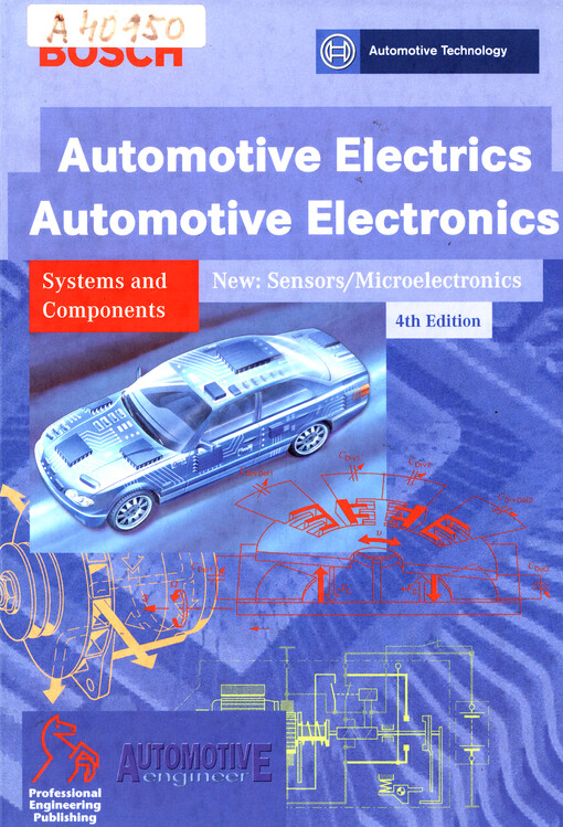 Automotive electrics, automotive electronics : [systems and components : new: sensors, microelectronics]