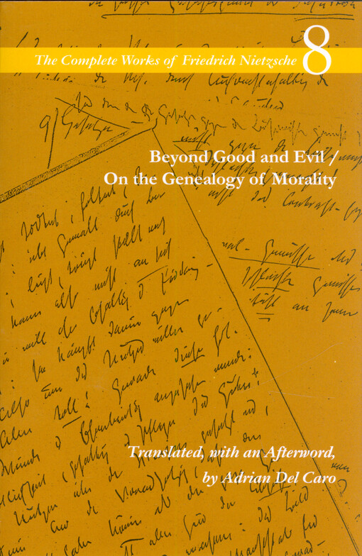 Beyond good and evil : on the genealogy of morality