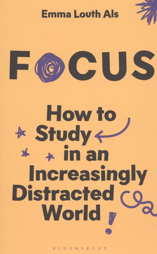 Focus : how to study in an increasingly distracted world