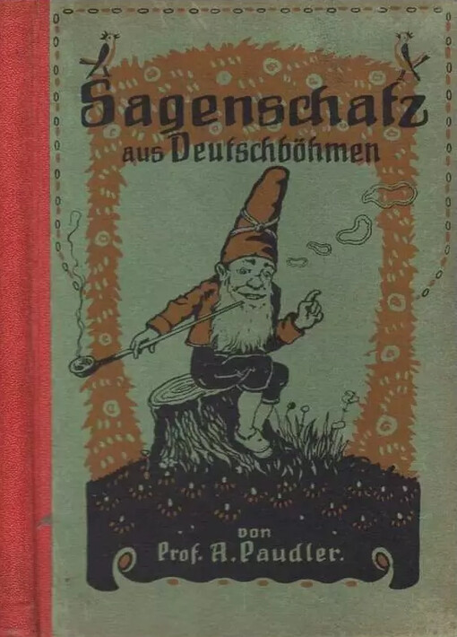 Sagenschatz aus Deutschböhmen