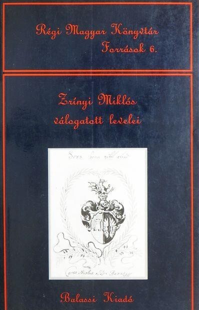 Zrínyi Miklós válogatott levelei