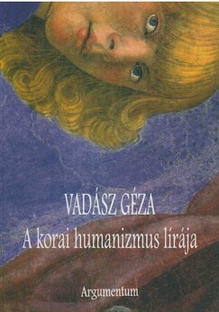 A korai humanizmus lírája :tanulmányok