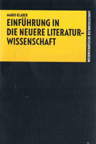 Einführung in die neuere Literaturwissenschaft