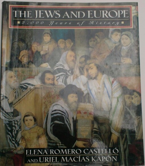 The Jews and Europe :2000 years of history