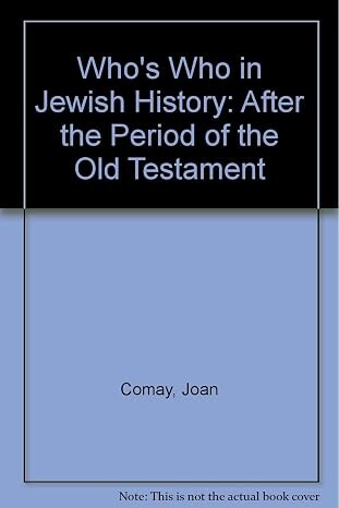 Who's who in Jewish history :after the period of the Old Testament