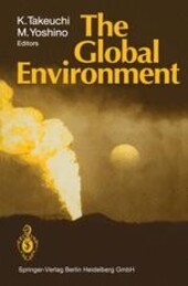 The Global Environment ; Eds. Kei Takeuchi, Masatoshi Yoshino