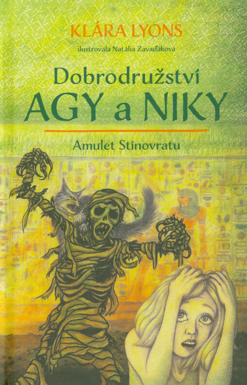 Dobrodružství Agy a Niky. Amulet Stínovratu