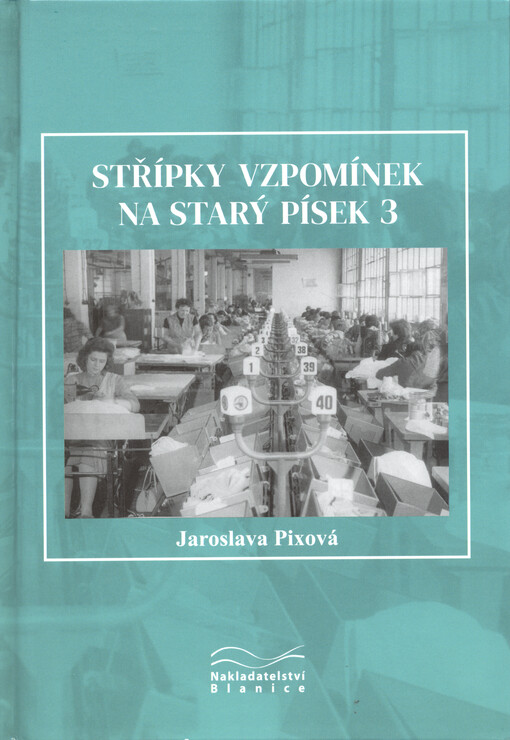 Střípky vzpomínek na starý Písek. 3