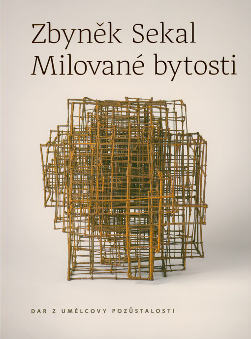 Zbyněk Sekal : milované bytosti : dar z umělcovy pozůstalosti