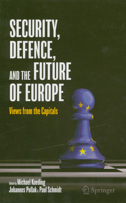Security, defence, and the future of Europe : views from the capitals