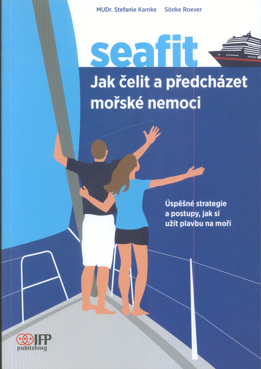 Seafit - jak čelit a předcházet mořské nemoci