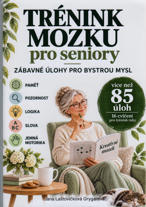 Trénink mozku pro seniory : zábavné úlohy pro bystrou mysl
