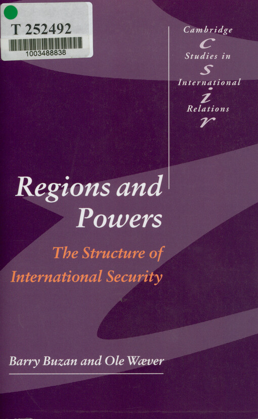 Regions and powers : the structure of international security