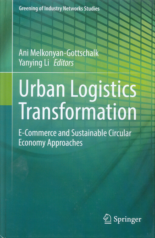 Urban logistics transformation : e-commerce and sustainable circular economy approaches