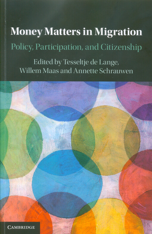 Money matters in migration : policy, participation, and citizenship
