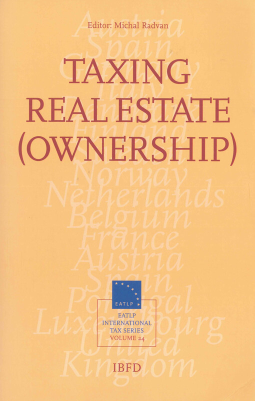 Taxing real estate (ownership) : 2025 EATLP congress, Bergen, Norway : 19-21 June 2025