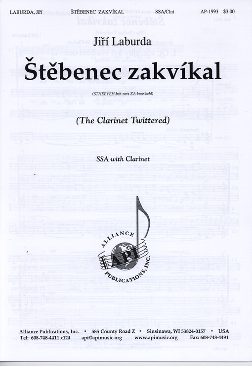Štěbetec zakvíkal = The Clarinet Twittered : SSA with Clarinet