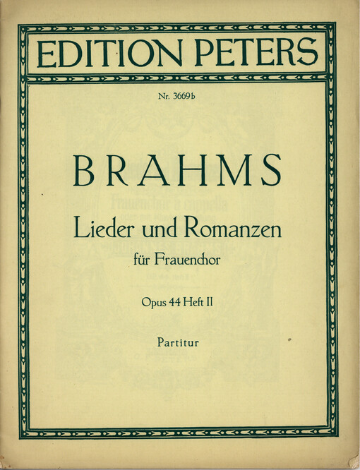Zwölf Lieder und Romanzen : für Frauenchor a cappelle oder mit Klavierbegleitung : Opus 44. Heft II., Vier Lieder aus dem Jungbrunnen