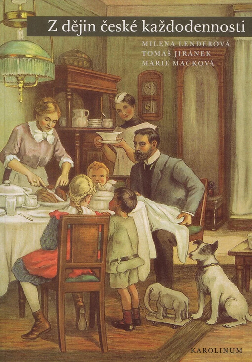 Z dějin české každodennosti :život v 19. století