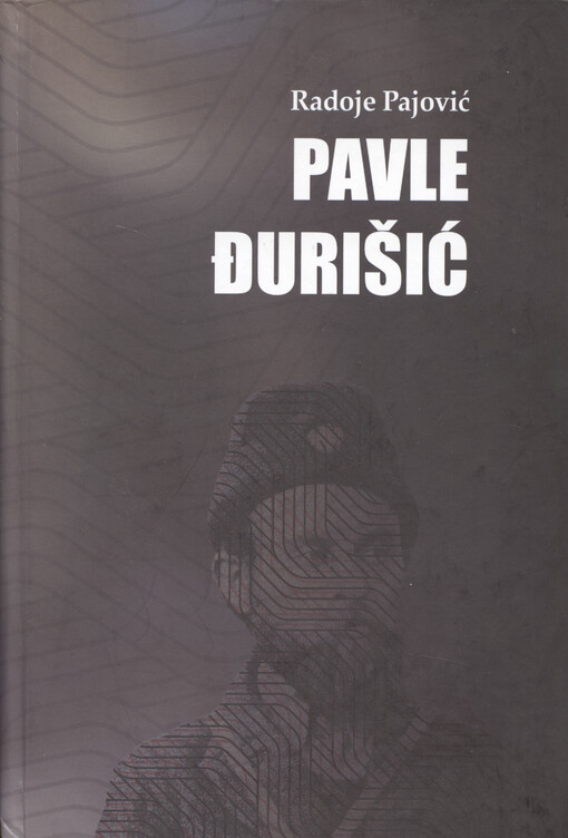 Pavle Đurišić : kontroverzni četnički vojvoda