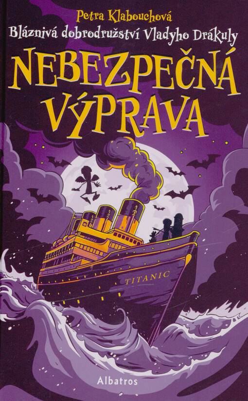 Bláznivá dobrodružství Vladyho Drákuly. Nebezpečná výprava