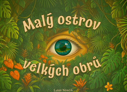 Malý ostrov velkých obrů