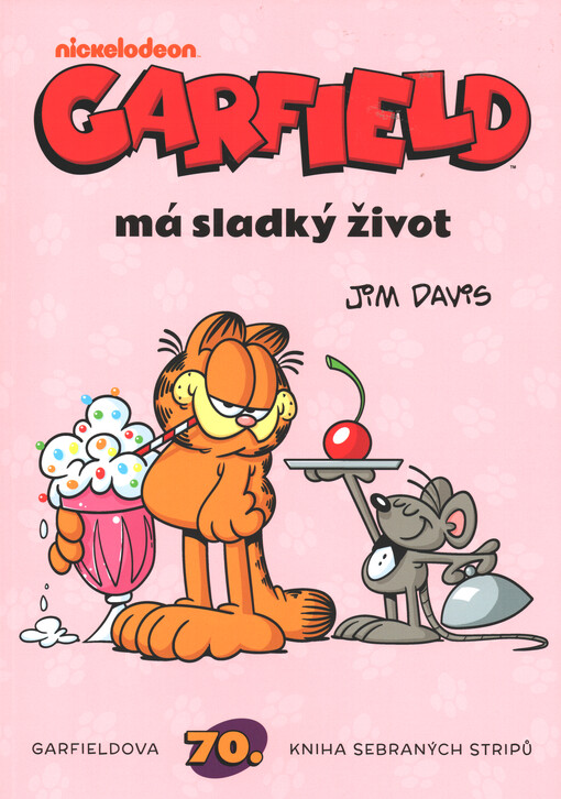 Garfield má sladký život