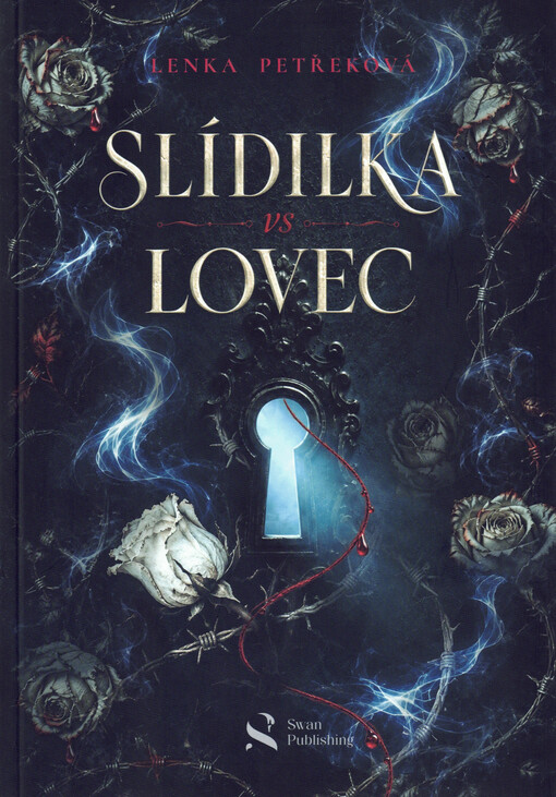 Slídilka vs Lovec