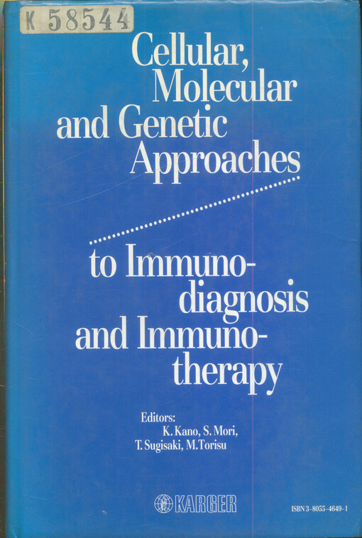 Cellular, molecular and genetic approaches to immunodiagnosis and immunotherapy : proceedings of the 8th international conference held at Tokyo on November 5-7, 1985
