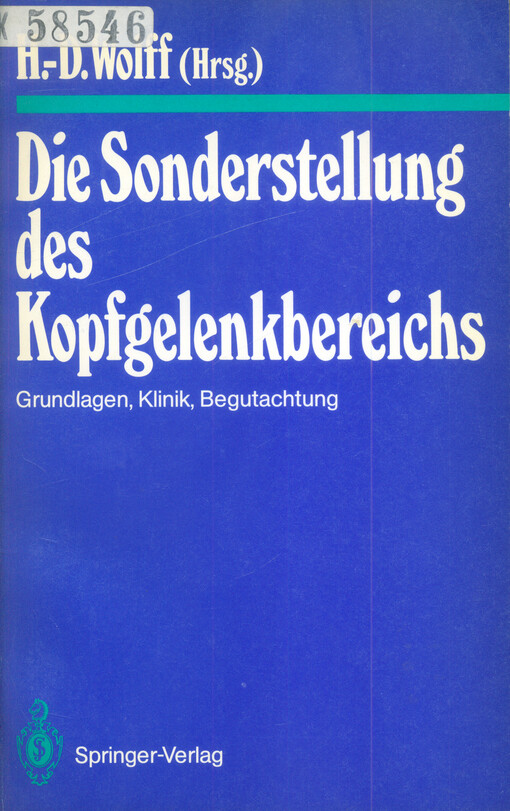 Die Sonderstellung des Kopfgelenkbereichs : Grundlangen, Klinik, Begutachtung