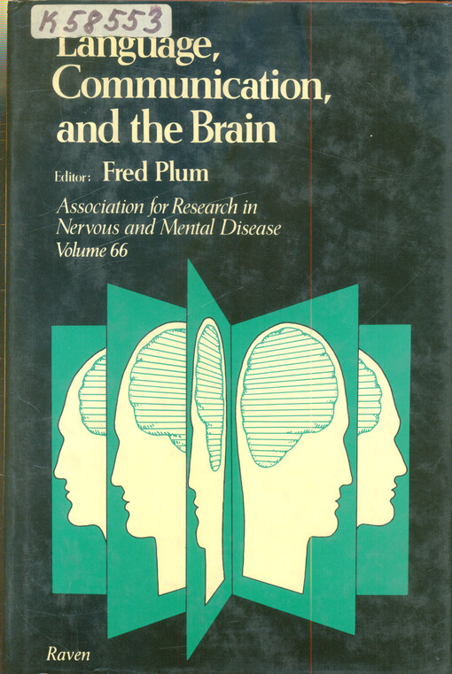Language, communication, and the brain : 66th annual meeting, held December 5-6, 1986 in New York City