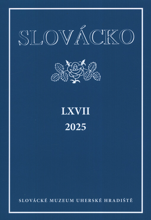 Slovácko : práce, materiály, zprávy