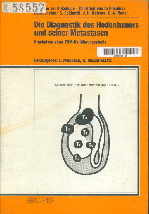Die Diagnostik des Hodentumors und seiner Metastasen : Ergebnisse einer TNM-Validierungsstudie