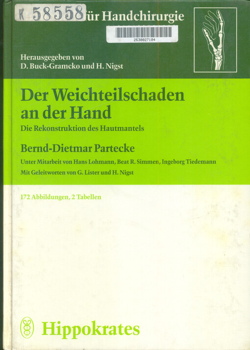 Der Weichteilschaden an der Hand : die Rekonstruktion des Hautmantels