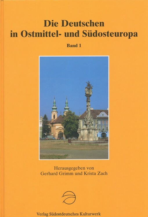 Die Deutschen in Ostmittel- und Südosteuropa :