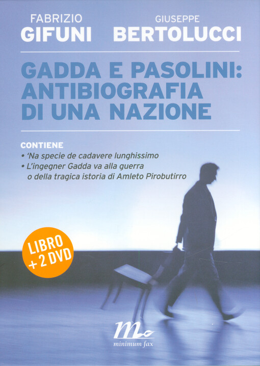 Gadda e Pasolini : antibiografia di una nazione