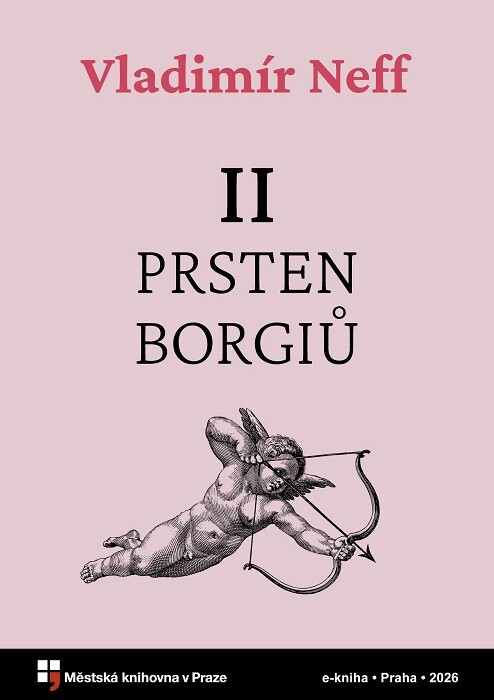 Prsten Borgiů :trilogie Petr Kukaň z Kukaně,2. díl